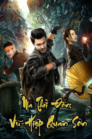 Ma Thổi Đèn Vu Hiệp Quan Sơn - Raiders of the Wu Gorge