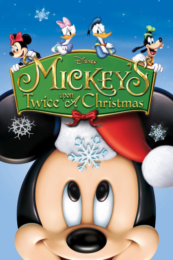 Mickey's Twice Upon a Christmas - Mickey's Twice Upon a Christmas (2004)