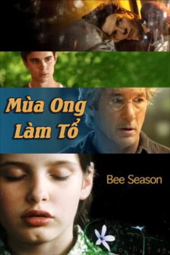 Mùa Ong Làm Tổ - Bee Season (2005)