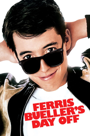 Ngày nghỉ của Ferris Bueller  - Ferris Bueller's Day Off