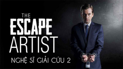 Nghệ Sĩ Giải Cứu 2 - The Escape Artist 2