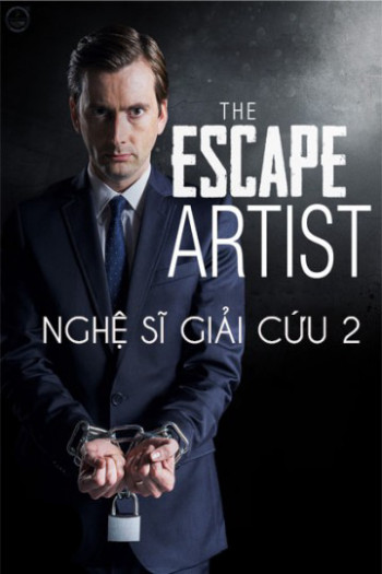 Nghệ Sĩ Giải Cứu 2 - The Escape Artist 2