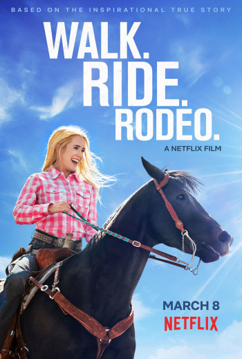 Nghị lực phi thường - Walk. Ride. Rodeo. (2019)
