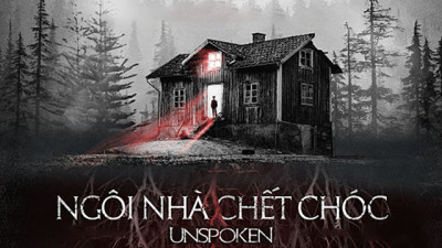 Ngôi Nhà Chết Chóc - Unspoken