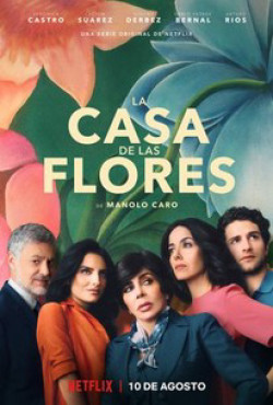 Ngôi nhà hoa (Phần 1) - The House of Flowers (Season 1) (2018)