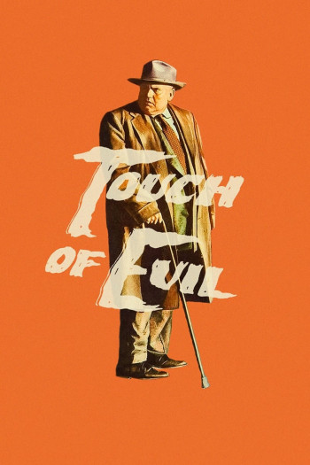 Ngọn Đuốc Của Quỷ - Touch of Evil (1958)