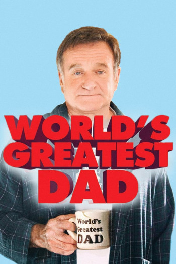 Người Bố Tuyệt Vời - World's Greatest Dad