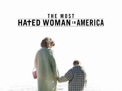 Người phụ nữ bị ghét nhất nước Mỹ - The Most Hated Woman in America