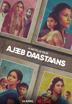 Người thứ ba: Chùm phim ngắn - Ajeeb Daastaans (2021)