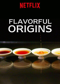 Nguồn gốc của hương vị (Phần 1) - Ẩm Thực Triều Sán - Flavorful Origins (Season 1) (2019)