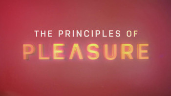 Nguyên tắc của khoái lạc - The Principles of Pleasure