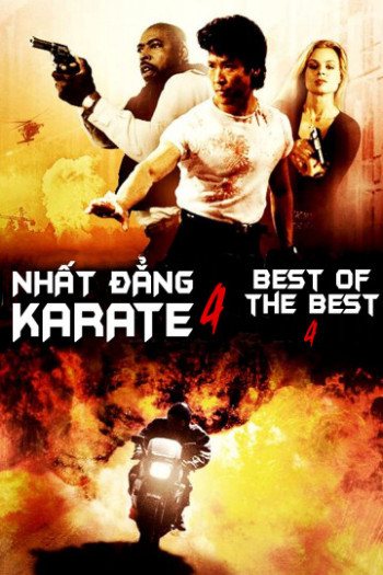 Nhất Đẳng Karate 4 - Best of The Best 4