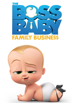 Nhóc Trùm: Nối Nghiệp Gia Đình - The Boss Baby: Family Business (2021)