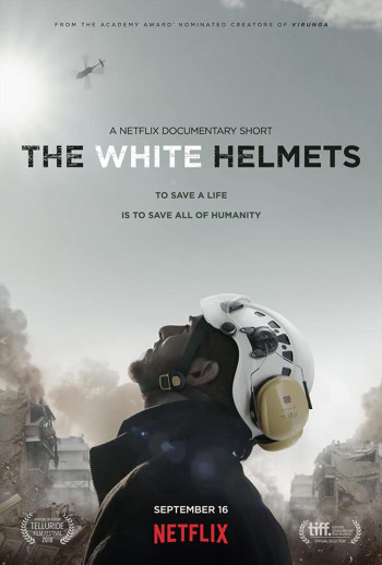 Những anh hùng mũ trắng - The White Helmets