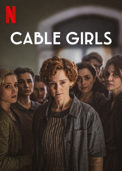 Những cô gái trực tổng đài (Phần 5) - Cable Girls (Season 5) (2017)
