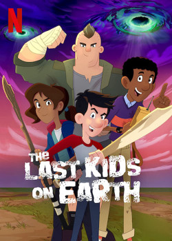 Những đứa trẻ cuối cùng trên Trái Đất (Phần 1) - The Last Kids on Earth (Season 1) (2019)