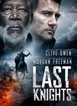 Những Hiệp Sĩ Cuối Cùng - Last Knights (2014)