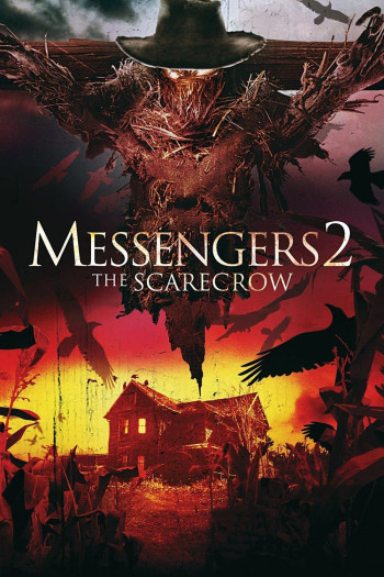 Những Người Đưa Tin 2 - Messengers 2: The Scarecrow (2009)