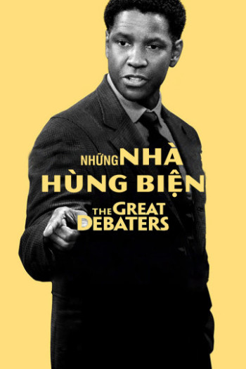 Những Nhà Hùng Biện - The Great Debaters (2007)
