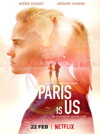 Paris của chúng ta - Paris Is Us (2019)