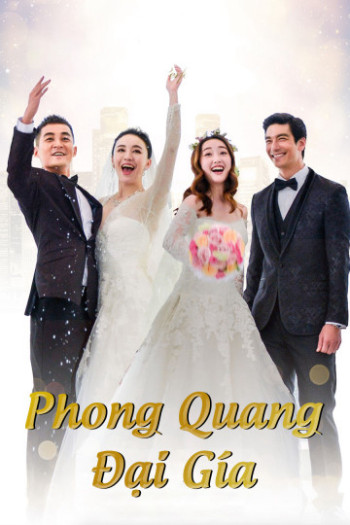 Phong Quang Đại Giá - The Perfect Wedding (2018)