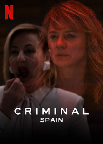 Phòng thẩm vấn: Tây Ban Nha - Criminal: Spain (2019)
