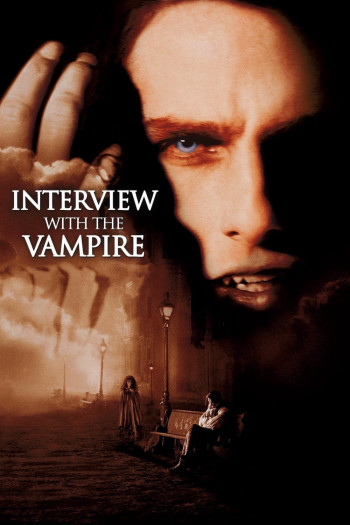 Phỏng Vấn Ma Cà Rồng - Interview with the Vampire (1994)