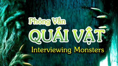 Phỏng Vấn Quái Vật - Interviewing Monsters