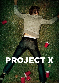 Project X - Project X (2012)