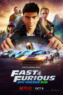 Quá nhanh quá nguy hiểm: Điệp viên tốc độ (Phần 2) - Fast & Furious Spy Racers (Season 2)