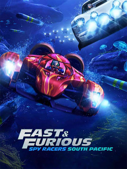 Quá nhanh quá nguy hiểm: Điệp viên tốc độ (Phần 5) - Fast & Furious Spy Racers (Season 5) (2021)