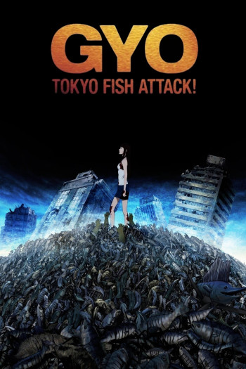 Quái Ngư - Gyo: Tokyo Fish Attack (2012)