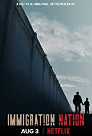 Quốc gia nhập cư - Immigration Nation (2020)