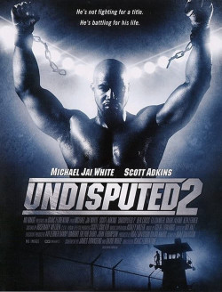 Quyết Đấu 2 - Undisputed II: Last Man Standing (2007)