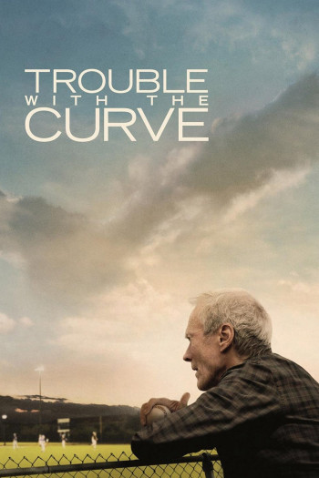 Rắc Rối Quay Vòng - Trouble with the Curve (2012)