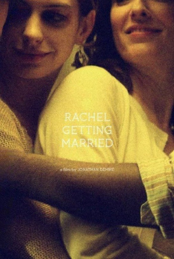 Rachel Getting Married - Rachel Getting Married