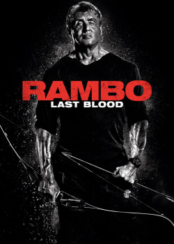 Rambo: Hồi Kết Đẫm Máu - Rambo: Last Blood