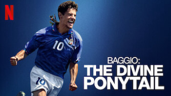 Roberto Baggio: Đuôi ngựa thần thánh - Baggio: The Divine Ponytail