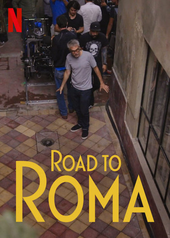 ROMA: QUÁ TRÌNH GHI HÌNH - ROAD TO ROMA (2020)