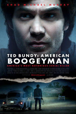 SÁT NHÂN KINH HOÀNG - Ted Bundy: American Boogeyman