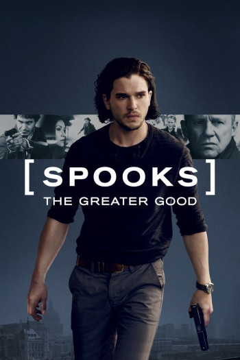 Spooks: The Greater Good - Spooks: The Greater Good (2015)