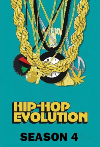 Sự phát triển của Hip-Hop (Phần 4) - Hip-Hop Evolution (Season 4) (2020)