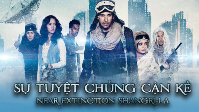 Sự Tuyệt Chủng Cận Kề - Near Extinction Shangri-La