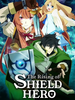 Sự Vùng Lên Của Dũng Sĩ Khiên - Tate no Yuusha no Nariagari, The Rising of the Shield Hero (2019)