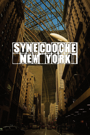 Synecdoche, New York - Synecdoche, New York (2008)