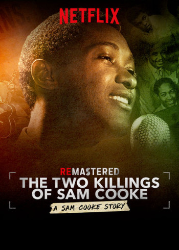 Tái hiện: Hai lần sát hại Sam Cooke - ReMastered: The Two Killings of Sam Cooke