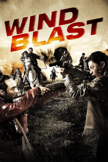  Tây Phong Liệt - Wind Blast (2010)