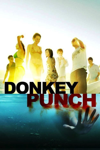  Thác Loạn Trên Biển - Donkey Punch (2008)