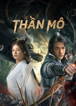 Thần Mộ - The Warrior From Sky (2021)