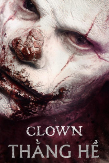 Thằng Hề - Clown (2014)
